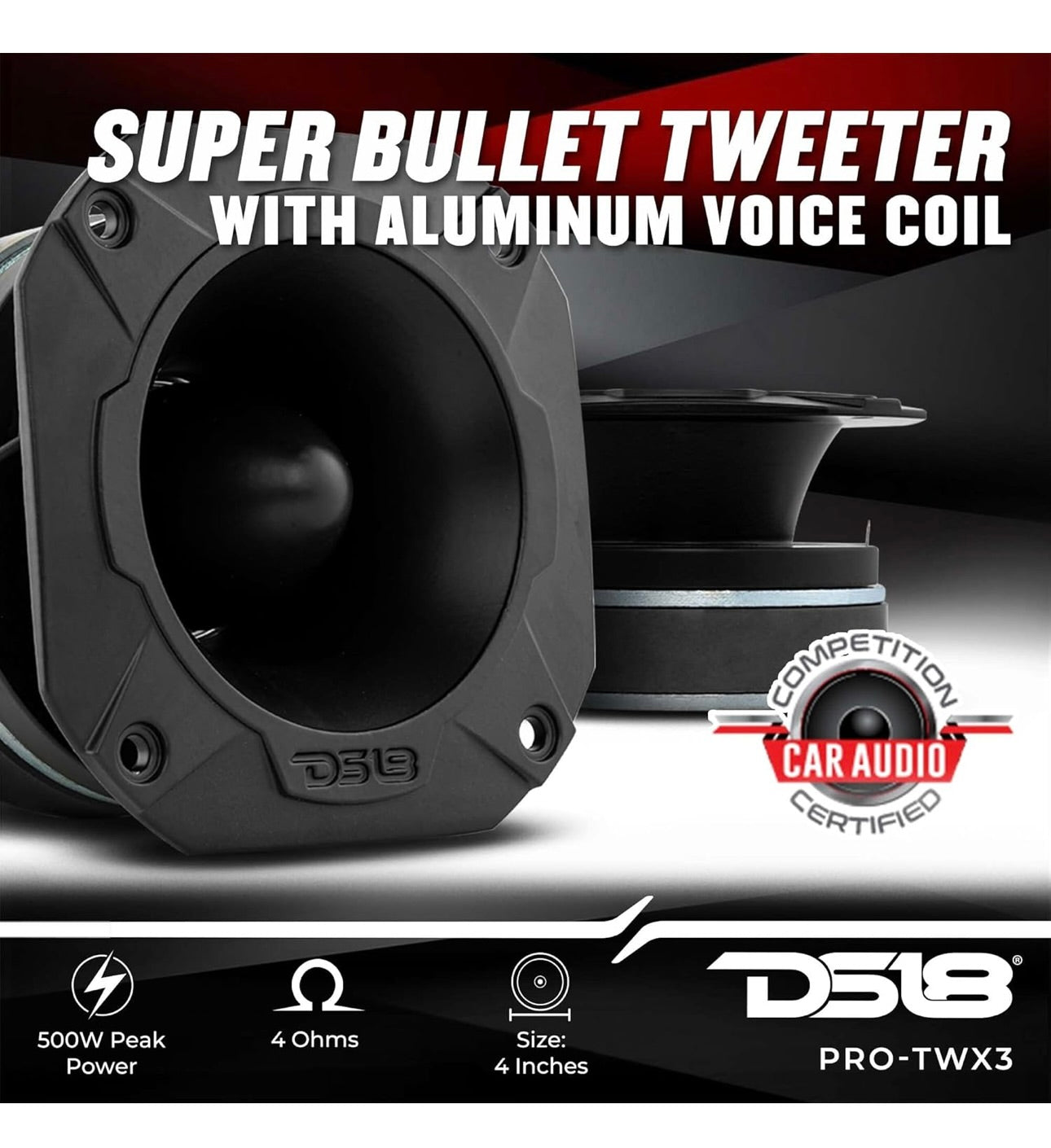 DS18 PRO-TWX3 4" Super Bullet Tweeter 480 Watts 1.5" Aluminum 4-Ohm(1 PC)