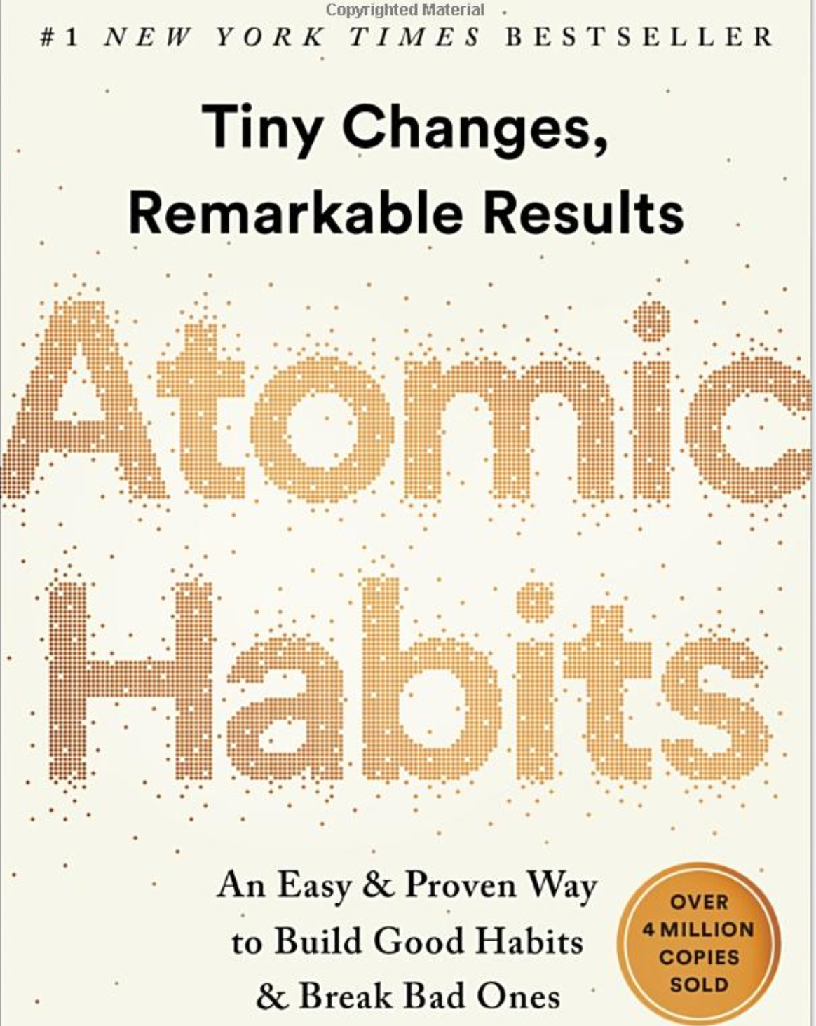 Atomic Habits: An Easy & Proven Way to Build Good Habits & Break Bad Ones I NEW
