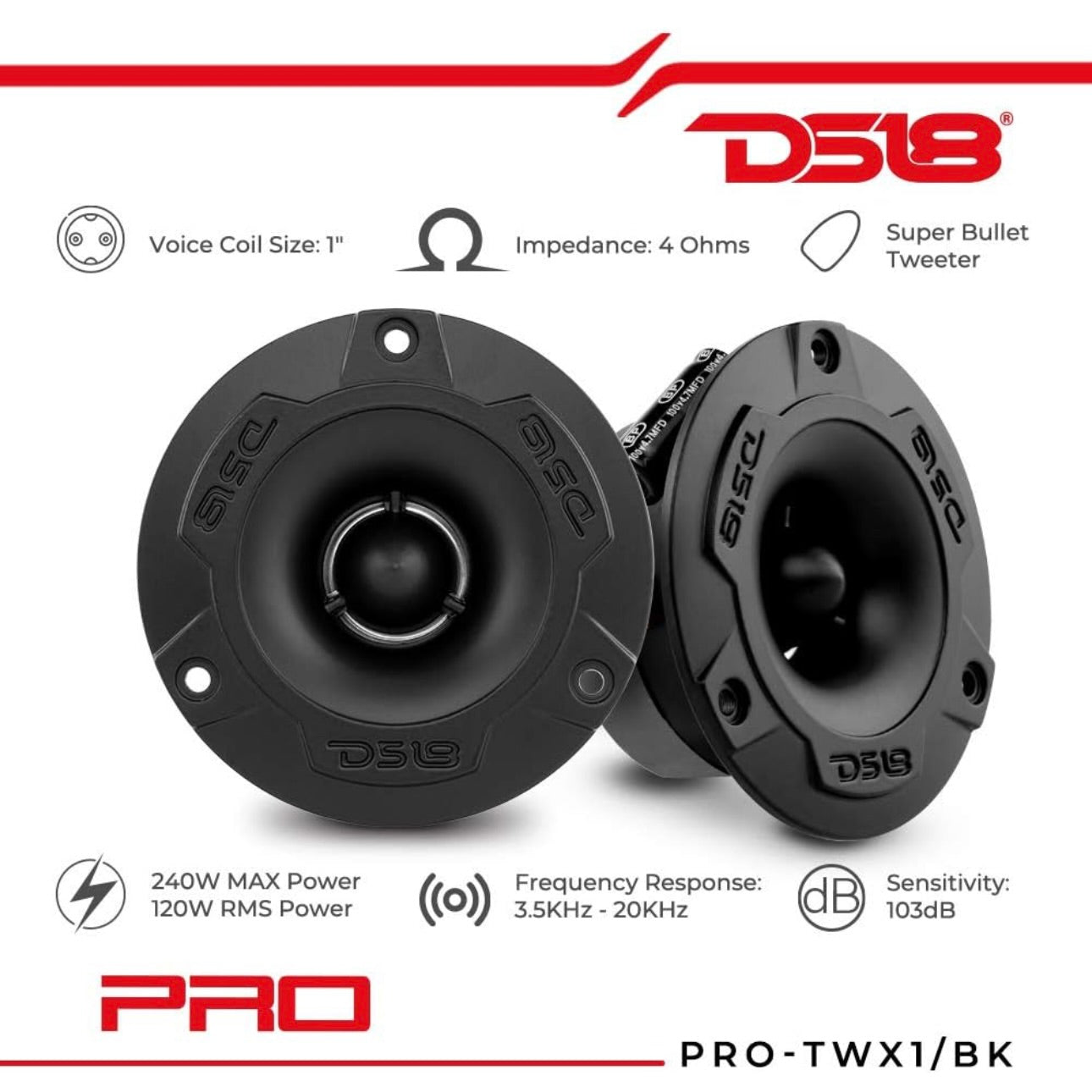 DS18 PRO-TWX1/BK 3.8" Aluminum Super Bullet Tweeter, 240W Max - PAIR