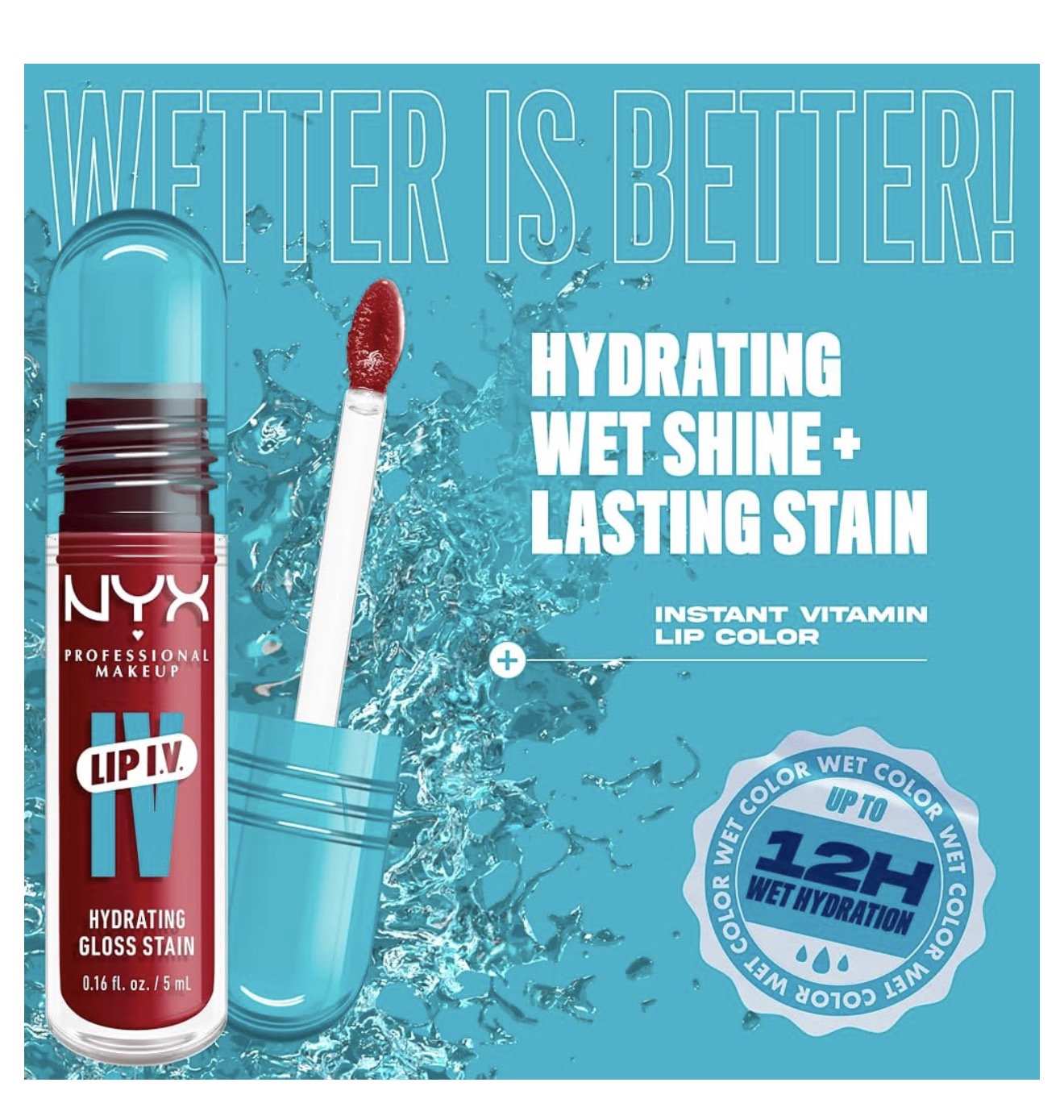 NYX PRO MAKEUP Lip IV Hydrating Glossy Lip Stain met 12HR Hidrasie - Red-y Set Wet (Rooi)